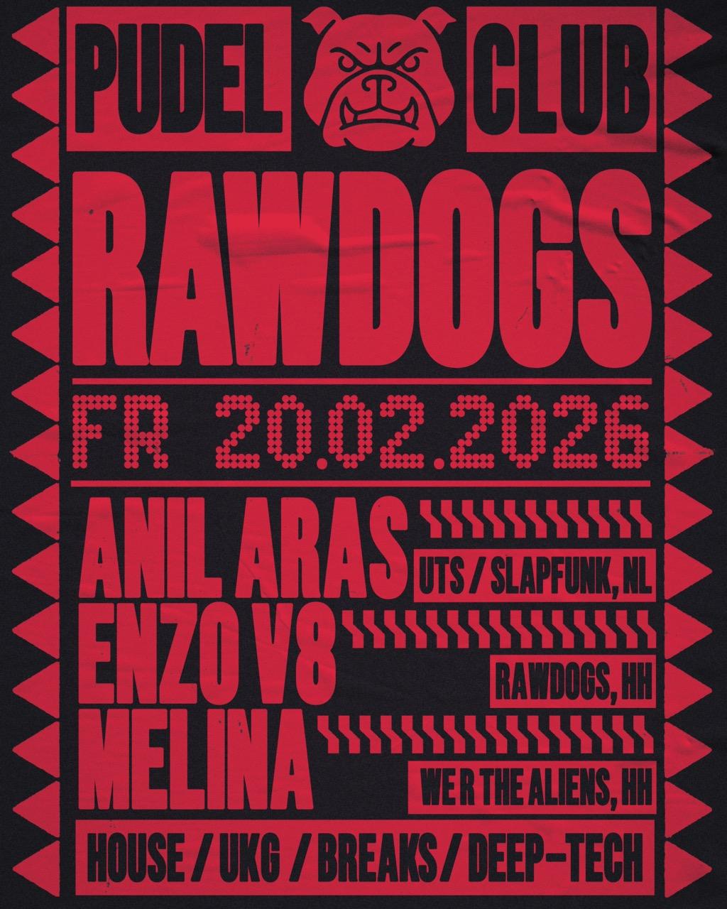 Rawdogs W/ Anil Aras, Melina, Enzo V8