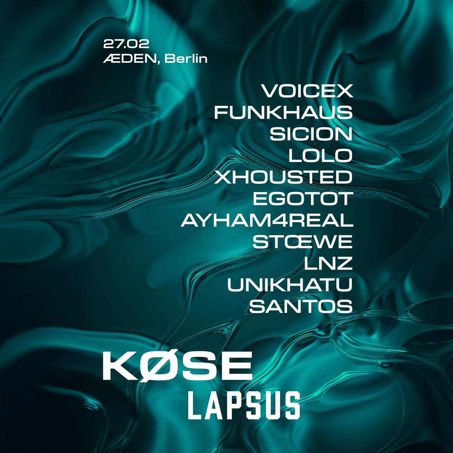 Lapsus X Kose - W/ Sicion ,Egotot, Voicex, Lnz, Santos, Xhousted