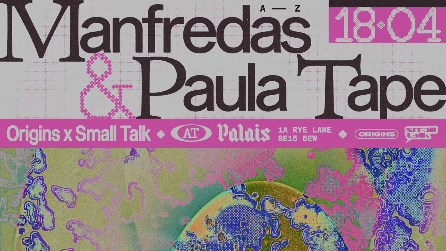 Origins X Small Talk: Manfredas, Paula Tape & Armând