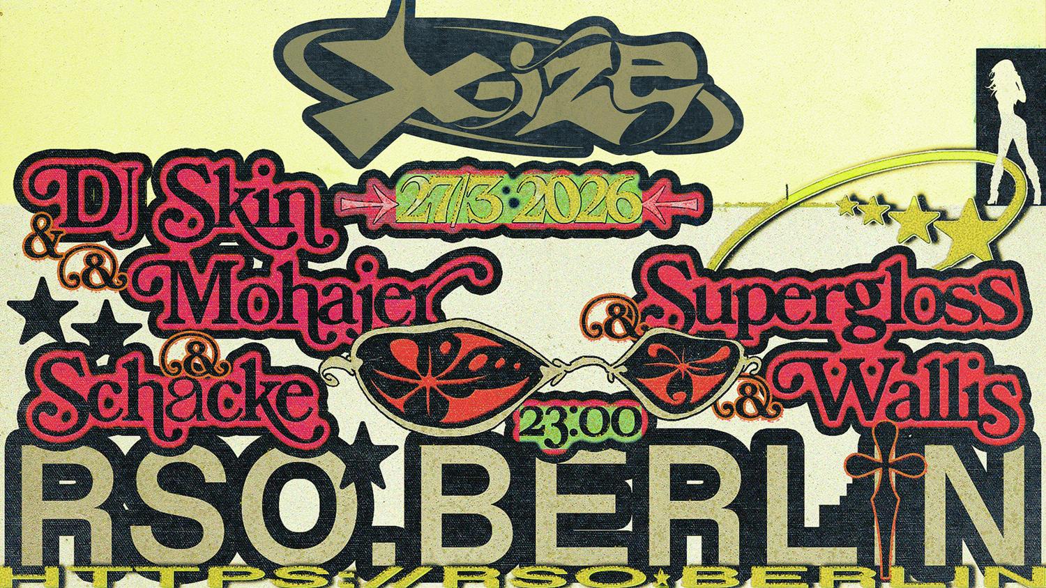 X-Ize With Dj Skin, Mohajer, Schacke, Supergloss, Wallis