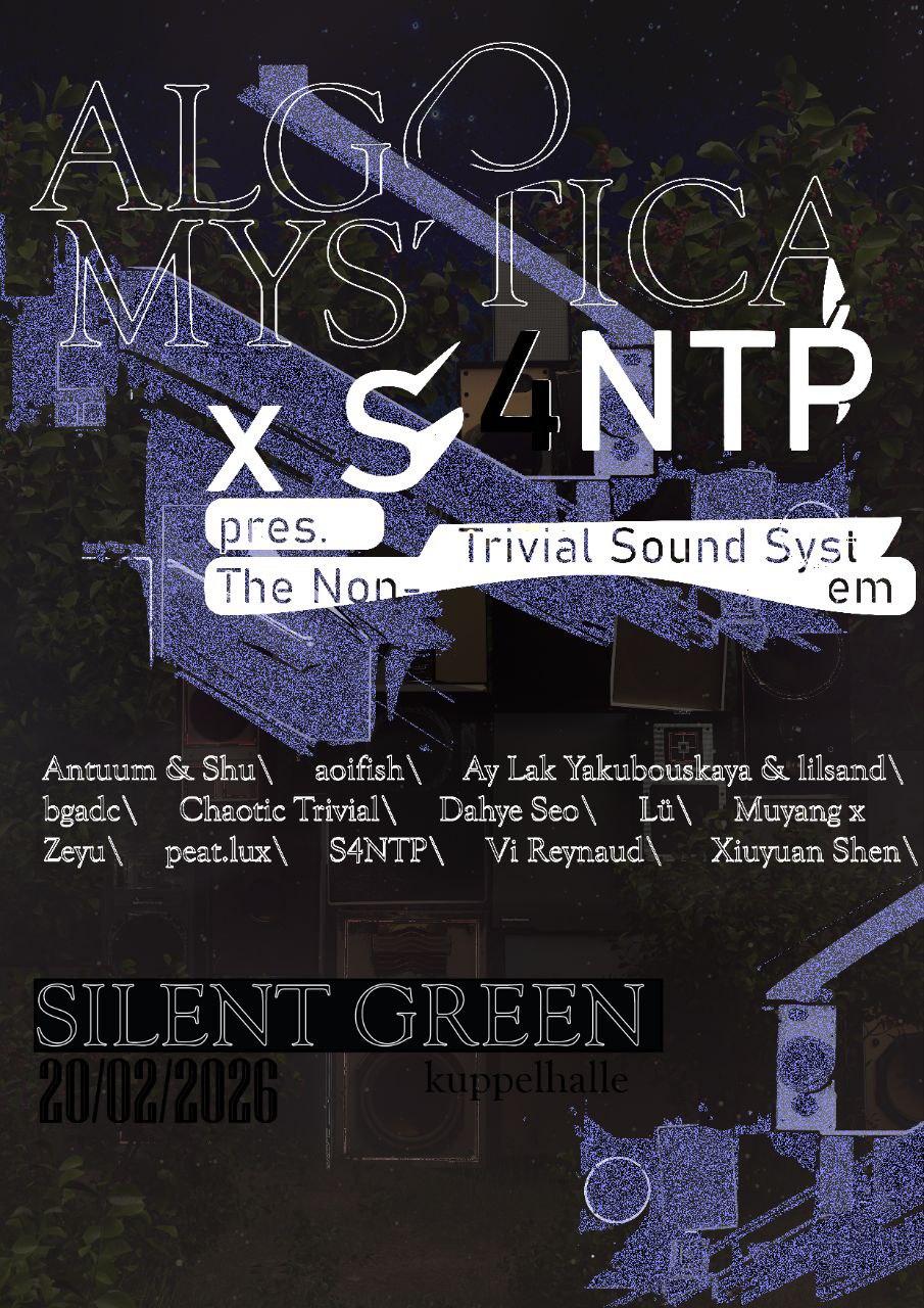 Algomystica X S4Ntp Pres. The Non-Trivial Sound System