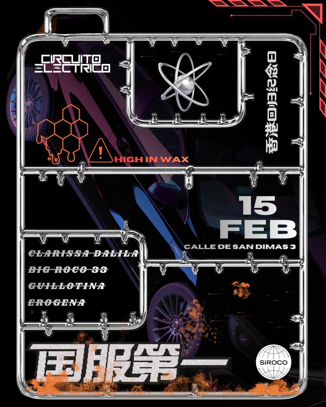 Circuito Eléctrico X Clarissa Dalila/ Erogena/ Guillotina/ Big Roco 33