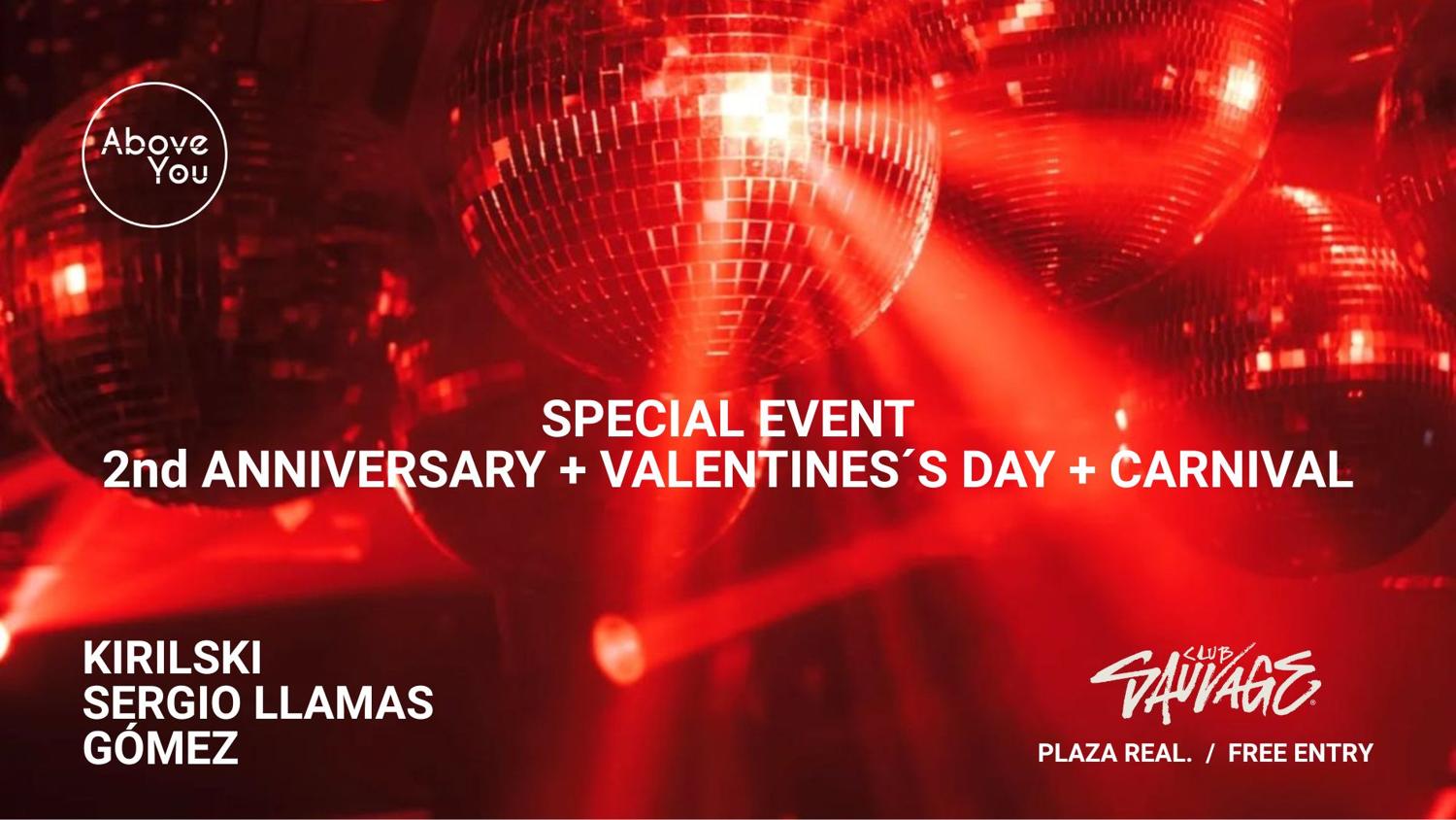 ( Day Event ) Above You: Celebrating 2 Years + Valentines Day + Carnival. Free Entry