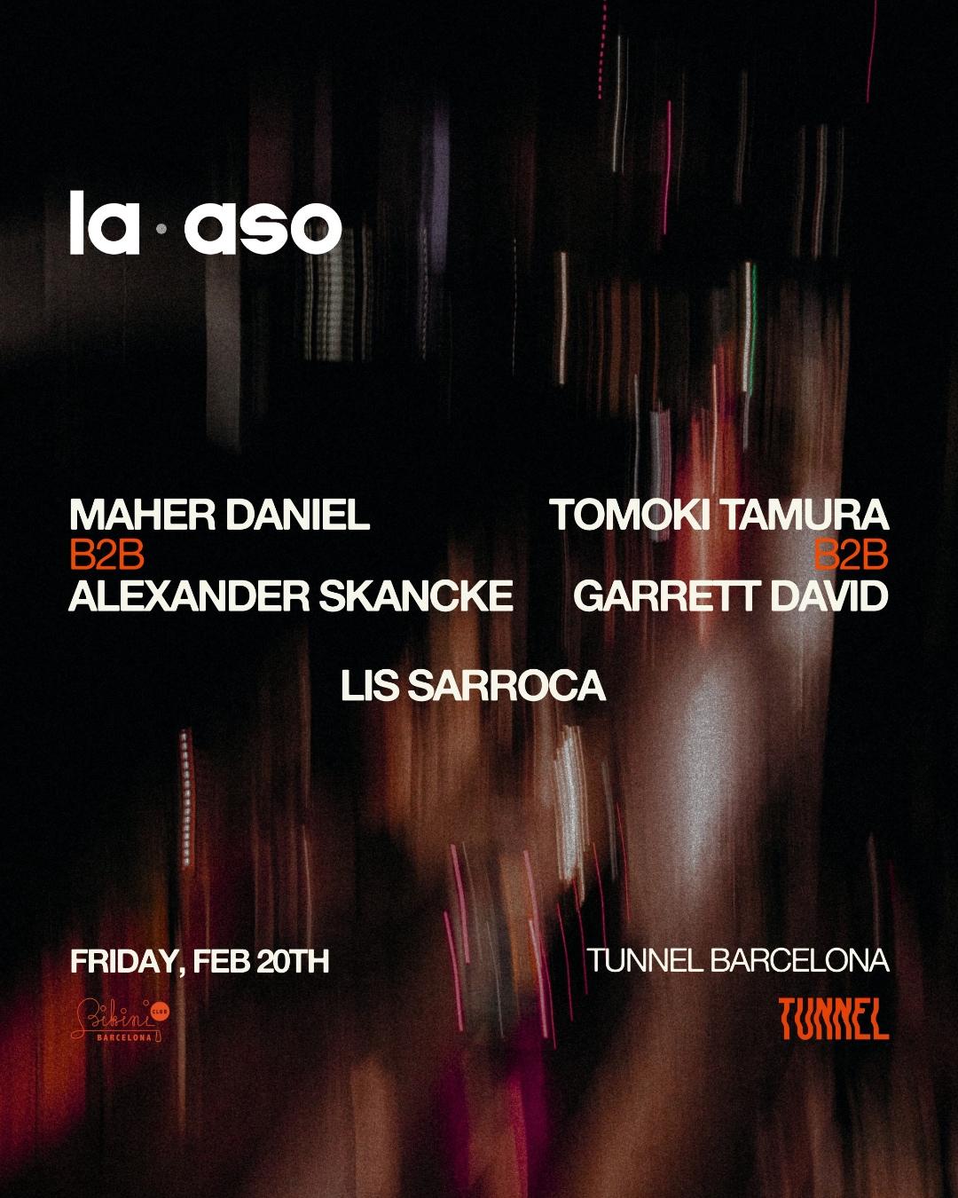 Tunnel X La Aso: Tomoki Tamura B2B Garrett David, Maher Daniel B2B Alexander Skancke