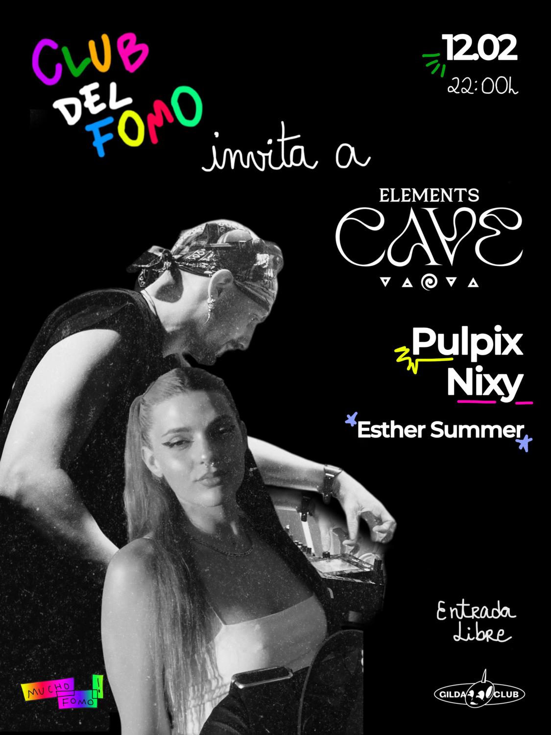 Club Del Fomo Invita A Elements Cave (Entrada Gratis)