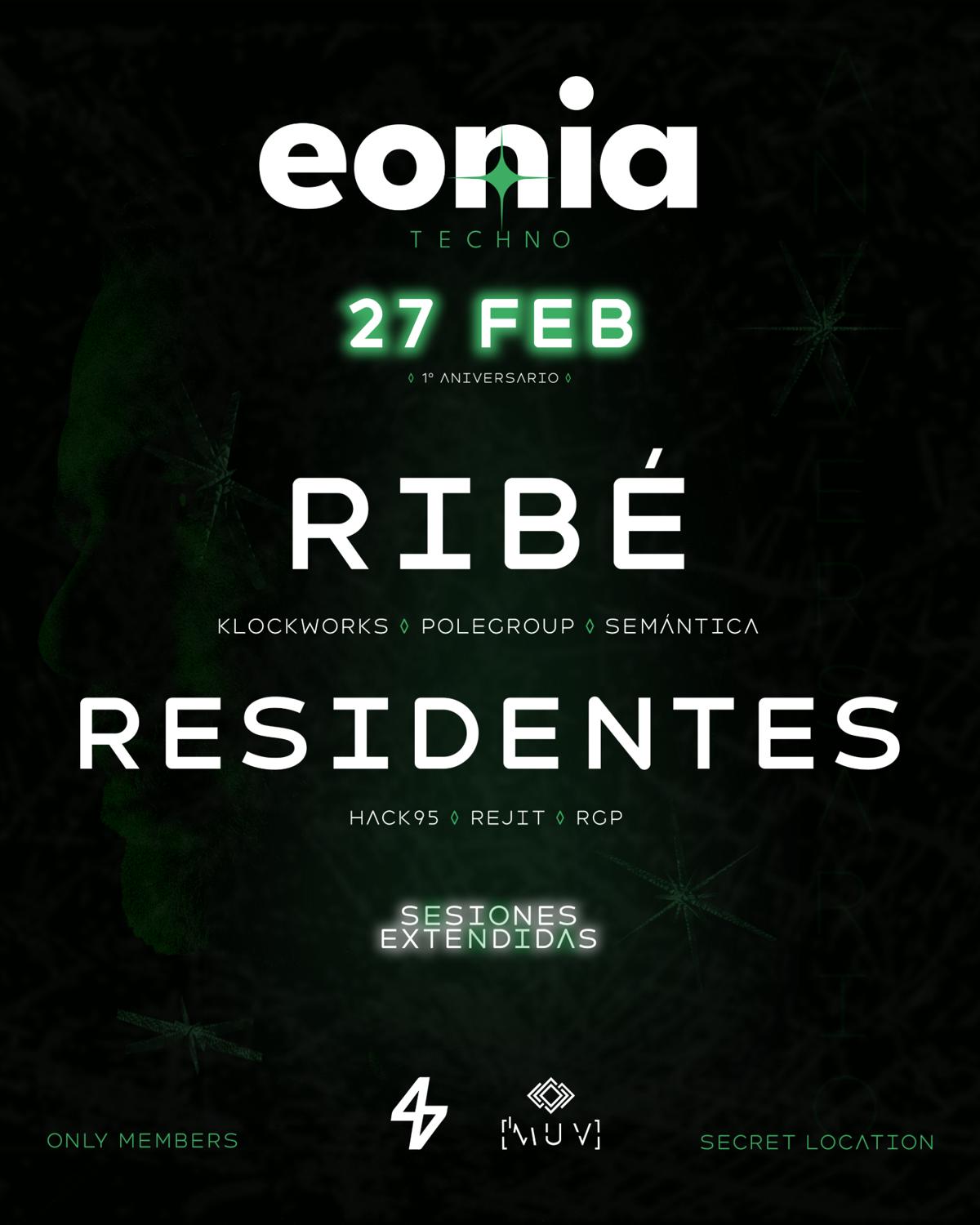 Aniversario Eonia: Ribé + Residentes (Hack95, Rejit, Rgp)