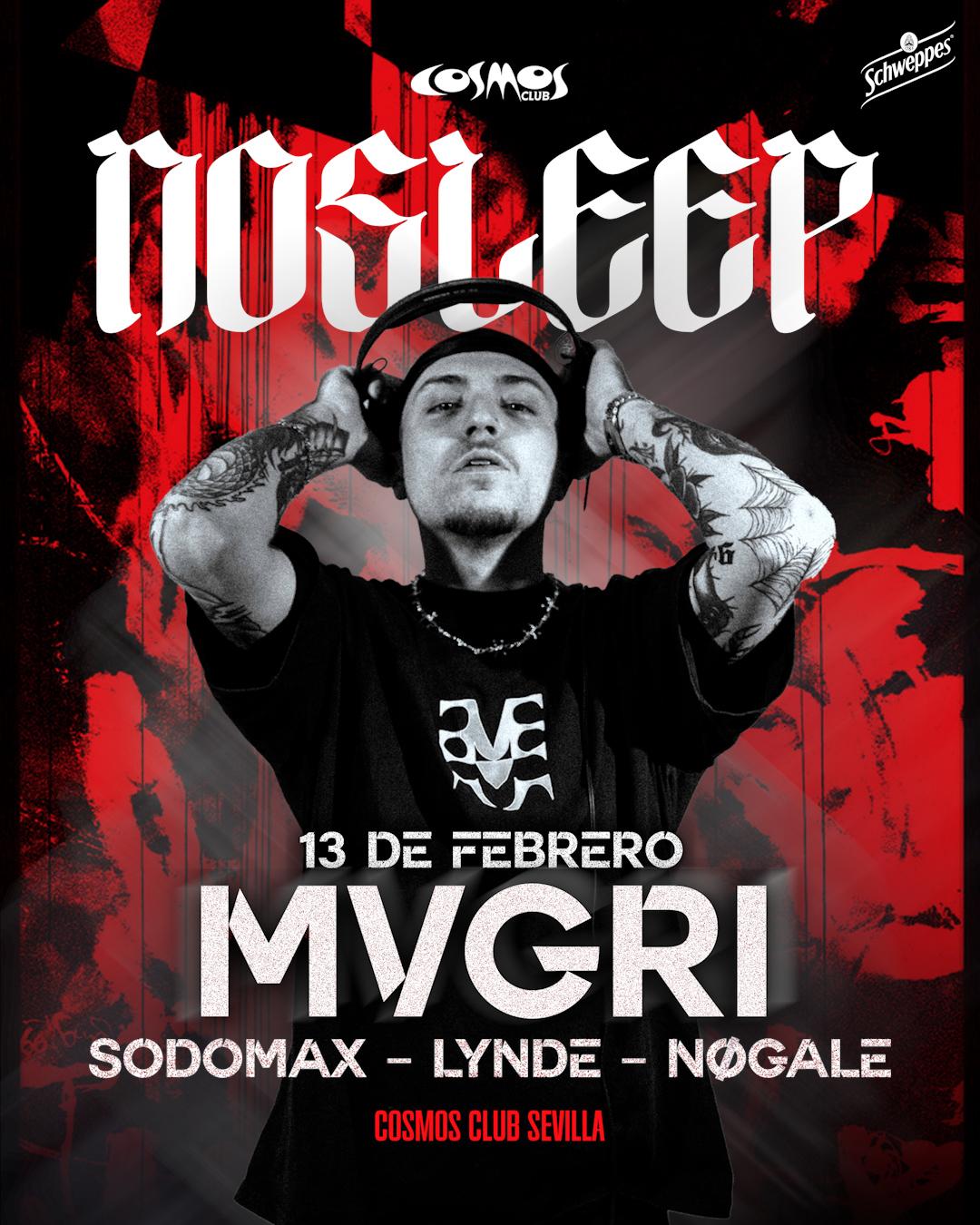 No Sleep - Mvgri At Cosmos Club