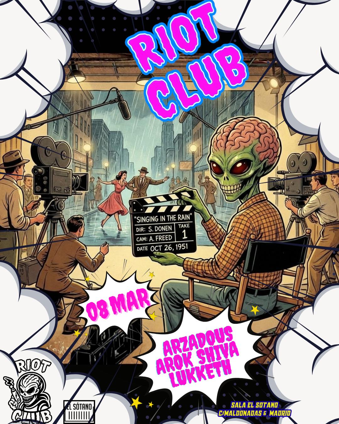 Riot Club: Arzadous, Arok Shiva, Lukketh
