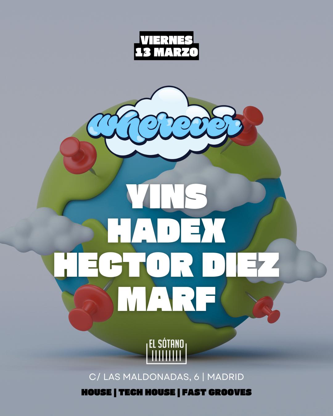 Wherever: Yins, Hadex, Héctor Díez, Marf
