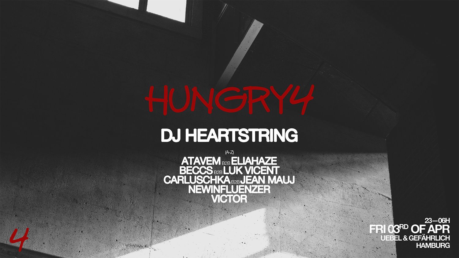Hungry4 ps. DJ Heartstring at Bunker Hamburg