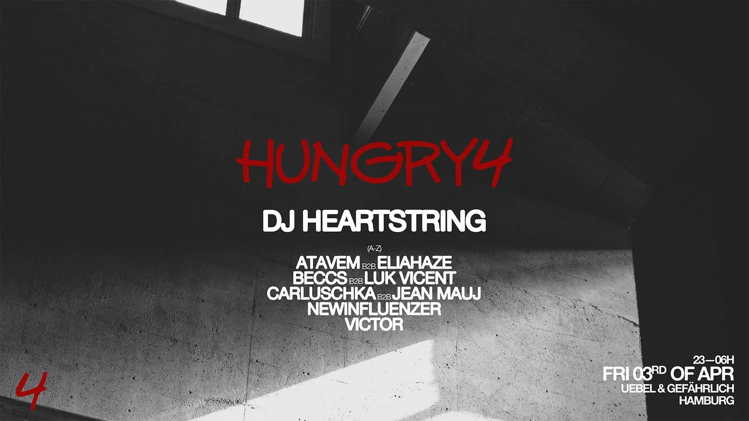 Hungry4 ps. DJ Heartstring at Bunker Hamburg
