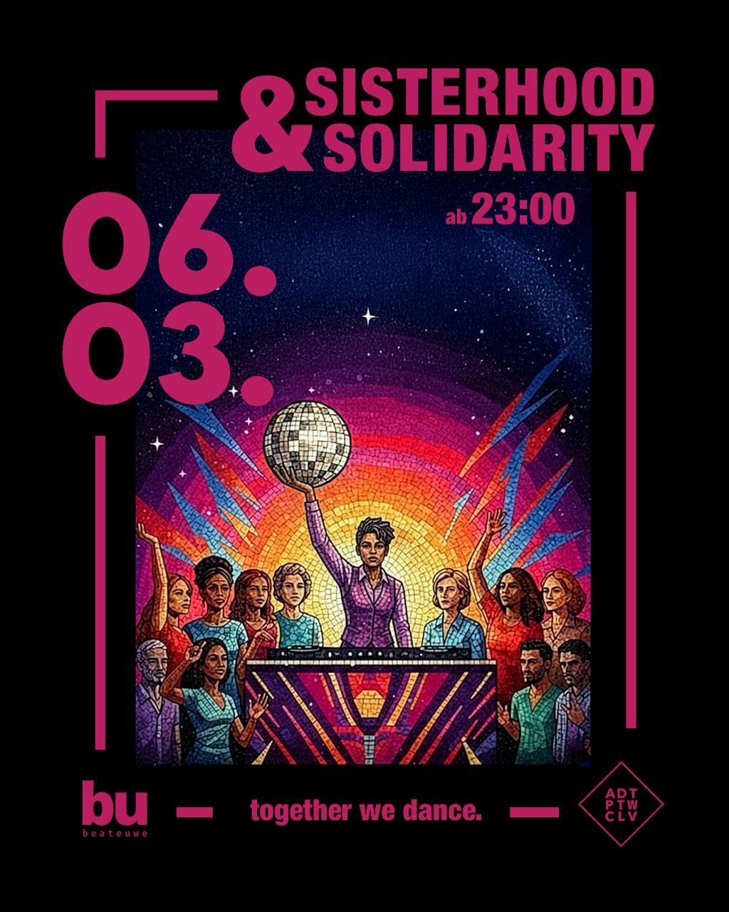 Sisterhood & Solidarity - Together We Dance -
