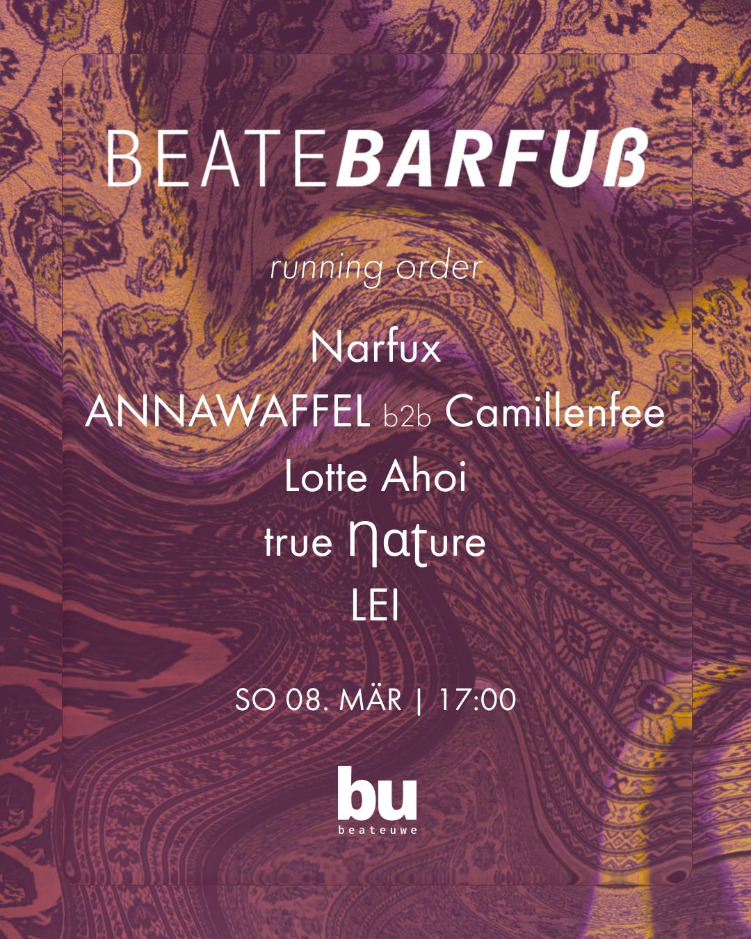 Beate Barfuß /// Narfux, Annawaffel B2B Camillenfee, Lotte Ahoi, True Ƞɑʈure, Lei