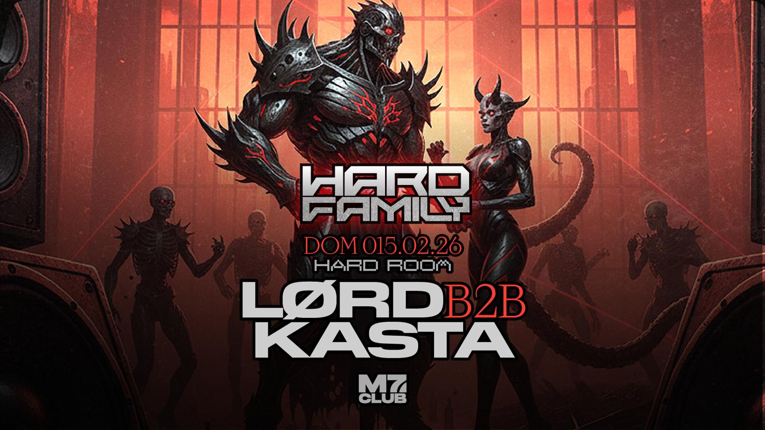 Hard Family [Lørd B2B Kasta]