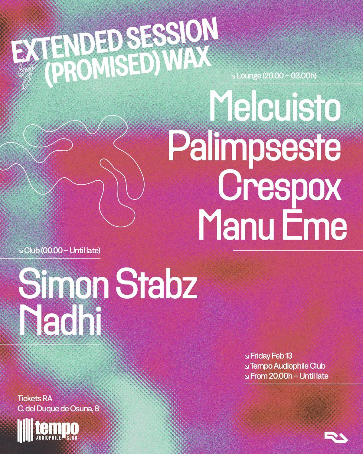 Promised Wax [Extended Session] Audiophile