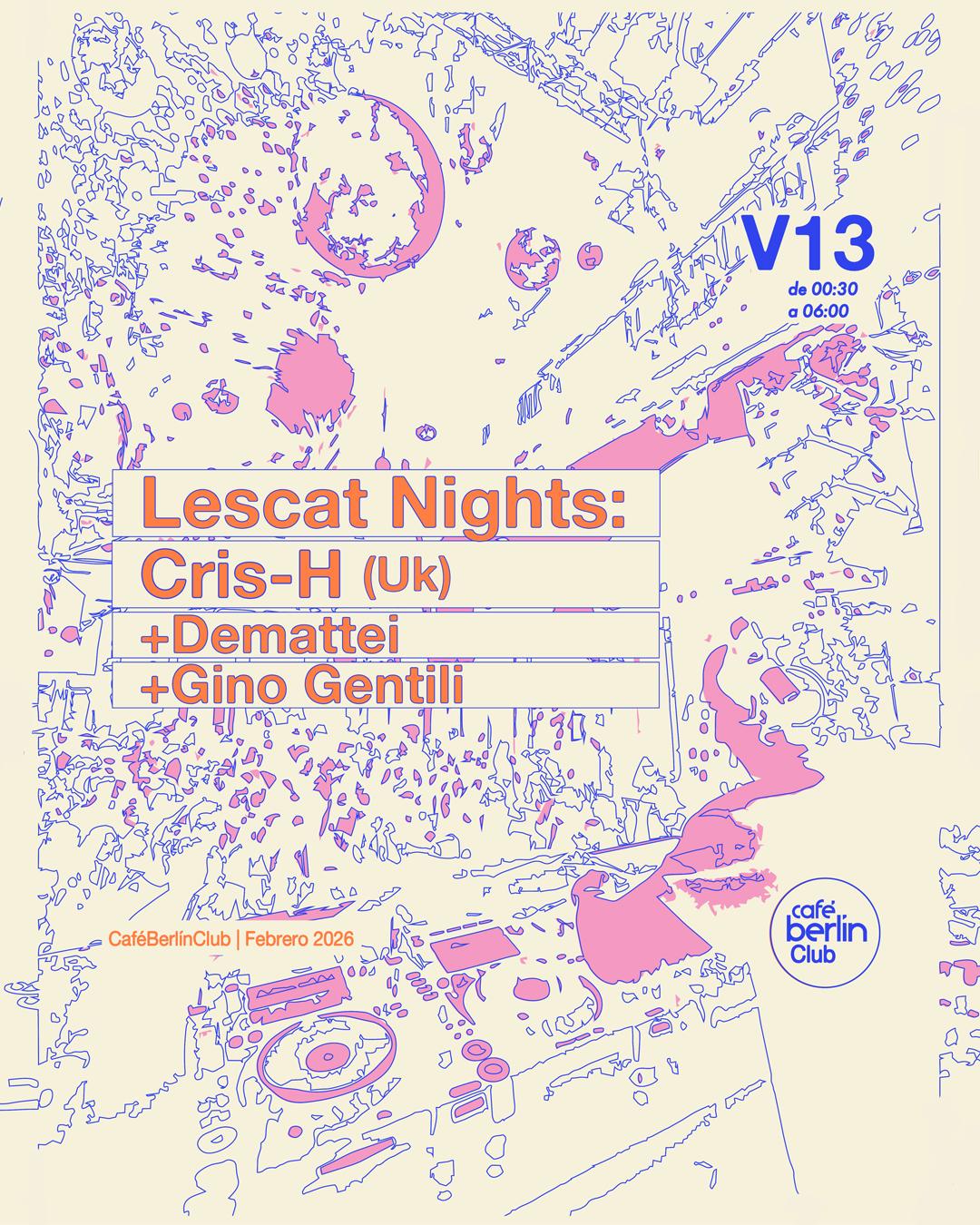 Lescat · Cris-H + Nico Demattei + Gino Gentili