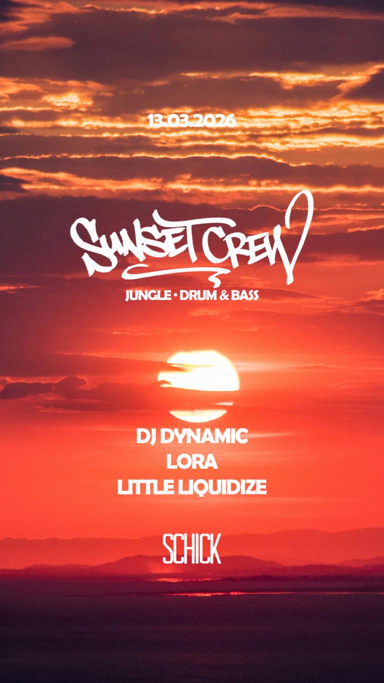 Sunset Crew: Dj Dynamic · Little Liquidize · Lora