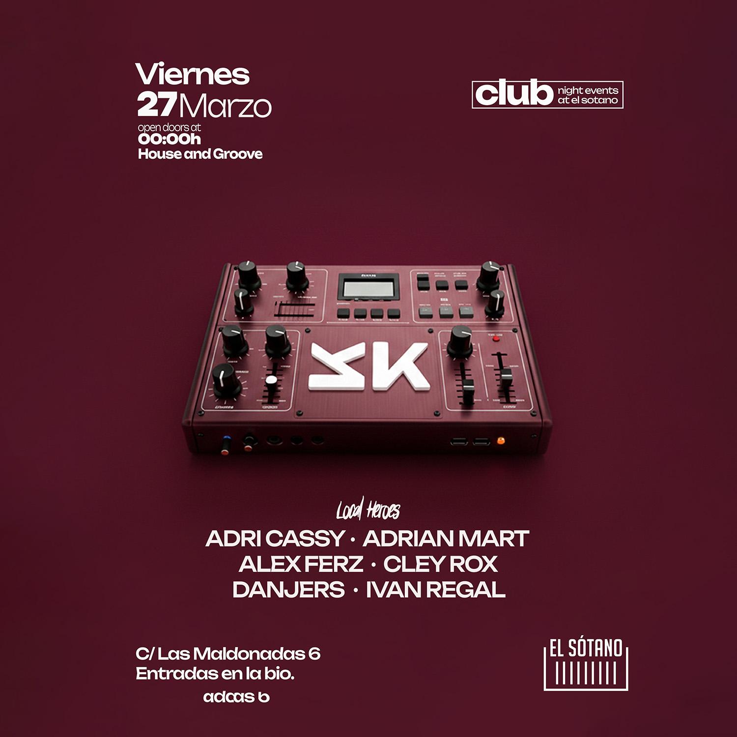 Kappa House & Groove: Adri Cassy, Adrián Mart, Alex Ferz, Cley Rox, Danjers, Ivan Regal