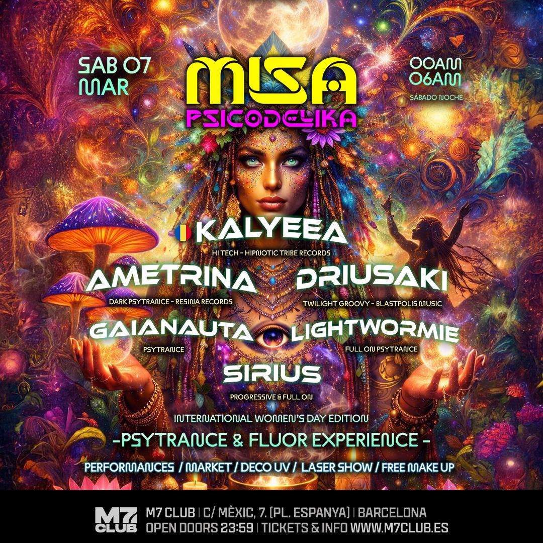 Misa Psicodelika 8M Ritual - Kalyeea - Ametrina - Driusaki - Sirius - Lightwormie - Gaianauta