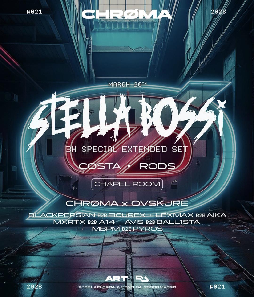 Chrøma: Stella Bossi - 3H Special Extended Set (Last 204 Tickets For Sold Out)