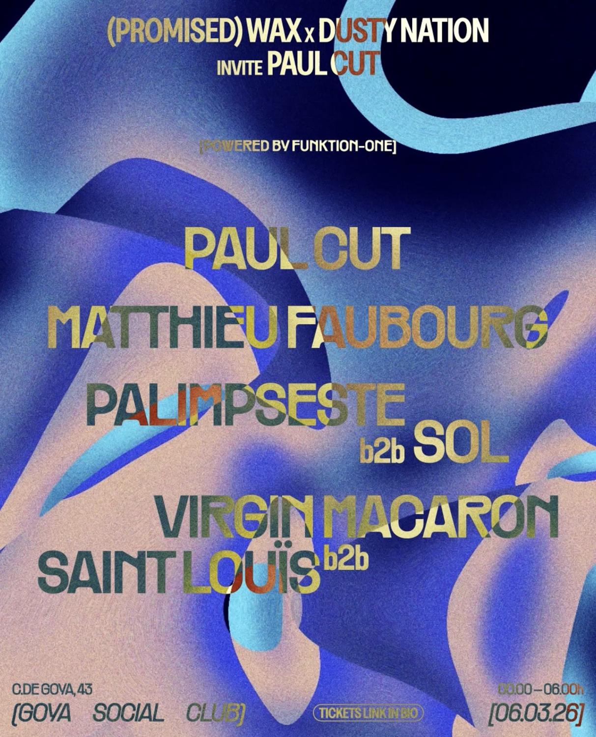 Promised Wax X Dusty Nation Invite Paul Cut