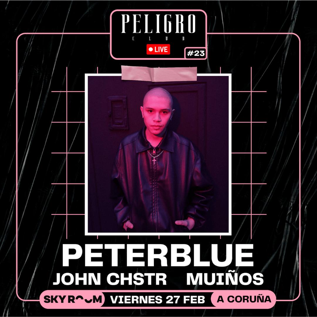Peligro Club #23 - Peterblue