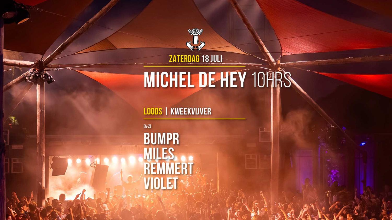 18 Jul - Thuishaven With Michel De Hey 10Hrs