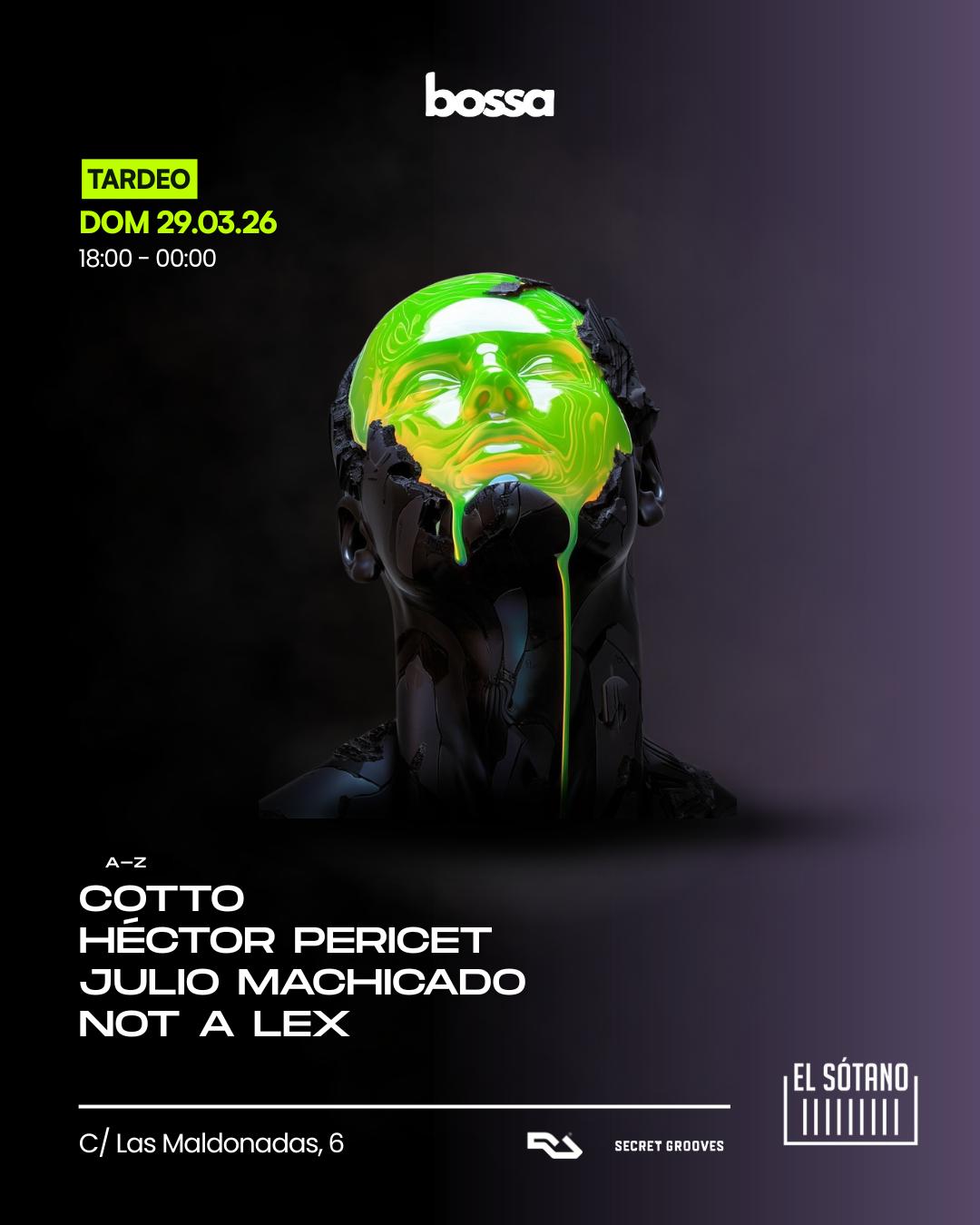 Bossa Tardeo: Cotto, Héctor Pericet, Julio Machicado, Not A Lex