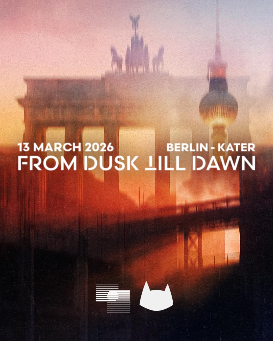 From Dusk Till Dawn - Berlin