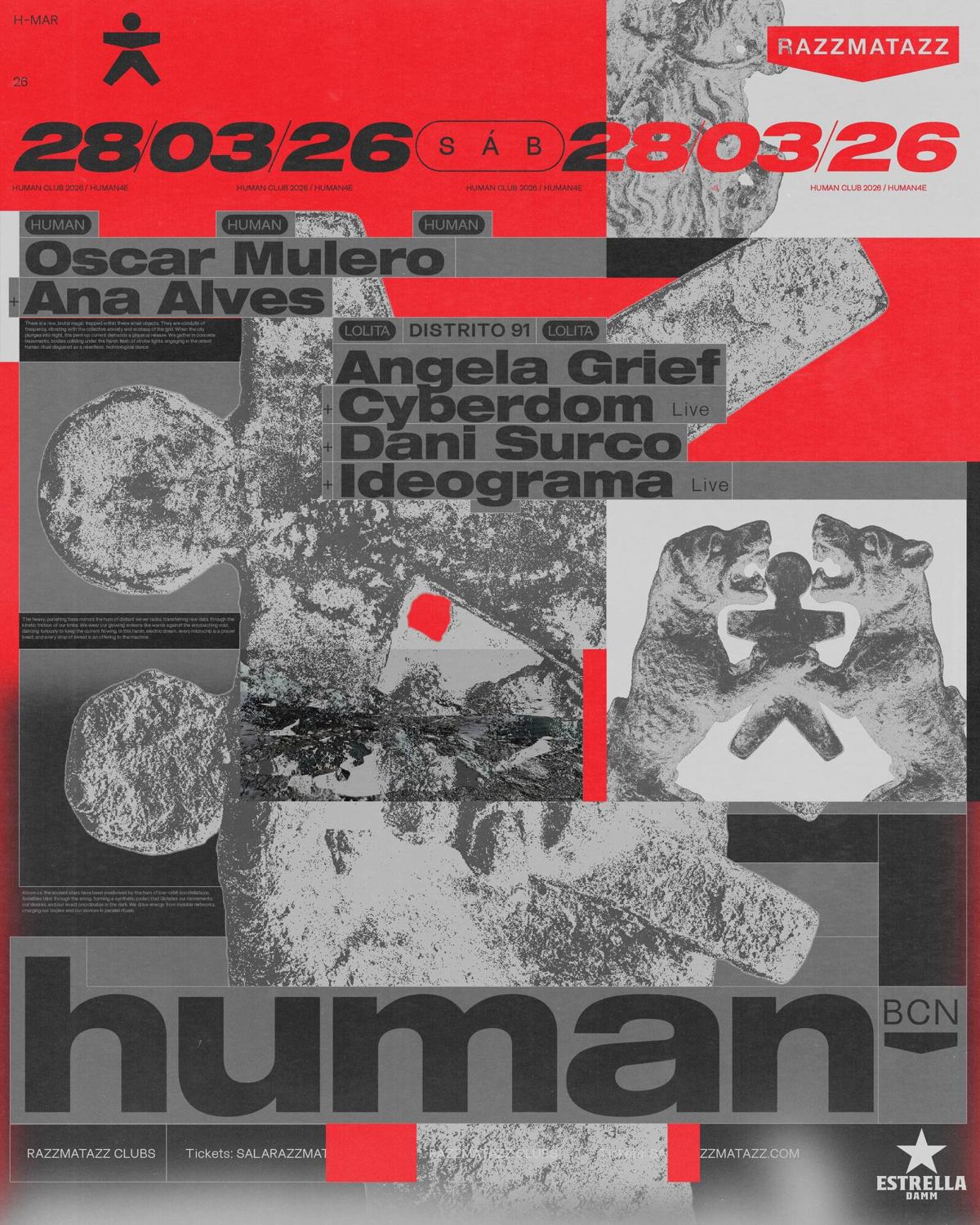 Human: Oscar Mulero / Ana Alves / Angela Grief / Cyberdom Live / Ideograma Live / Dani Surco