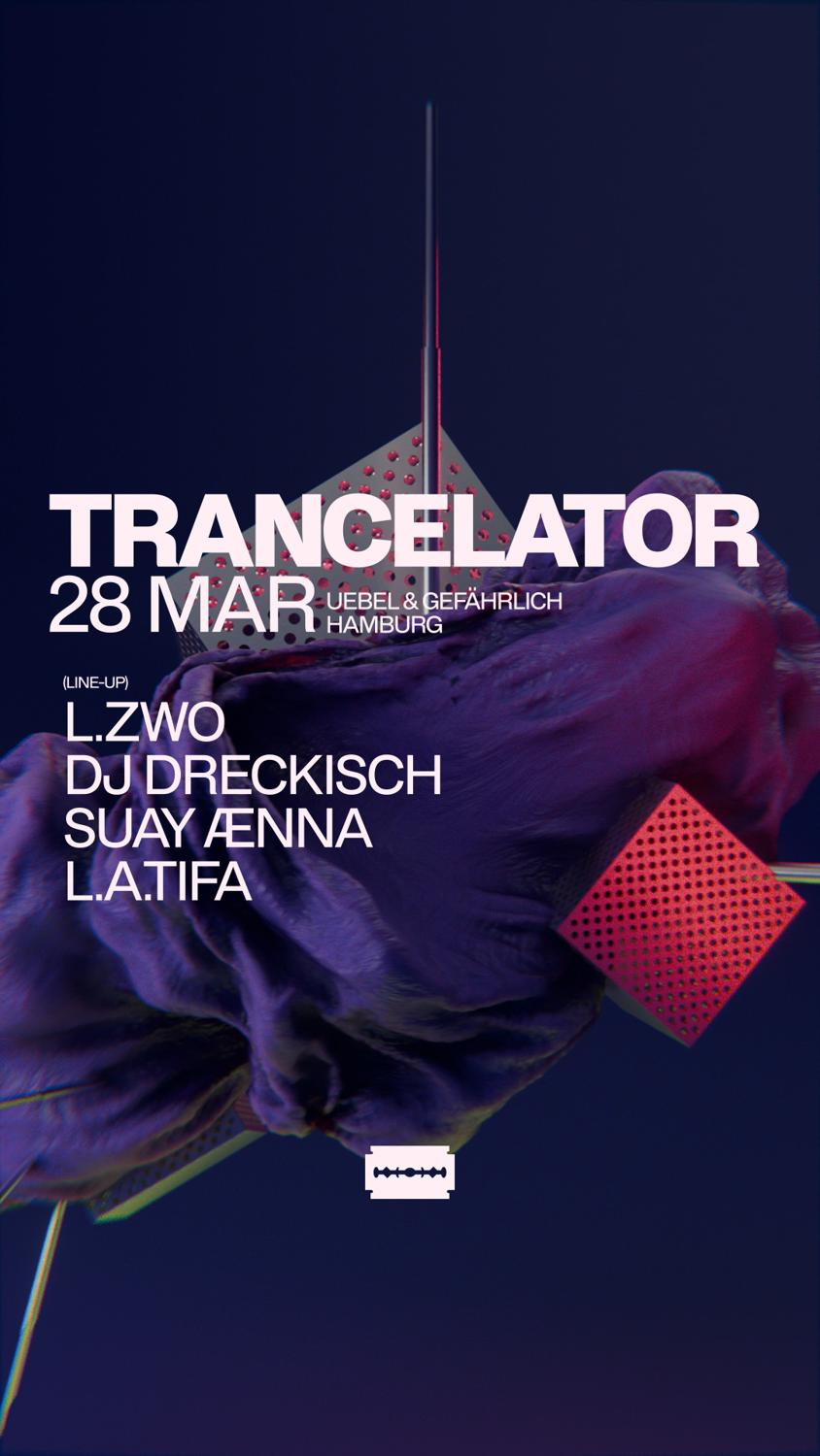 Trancelator With Dj Dreckisch & L.Zwo