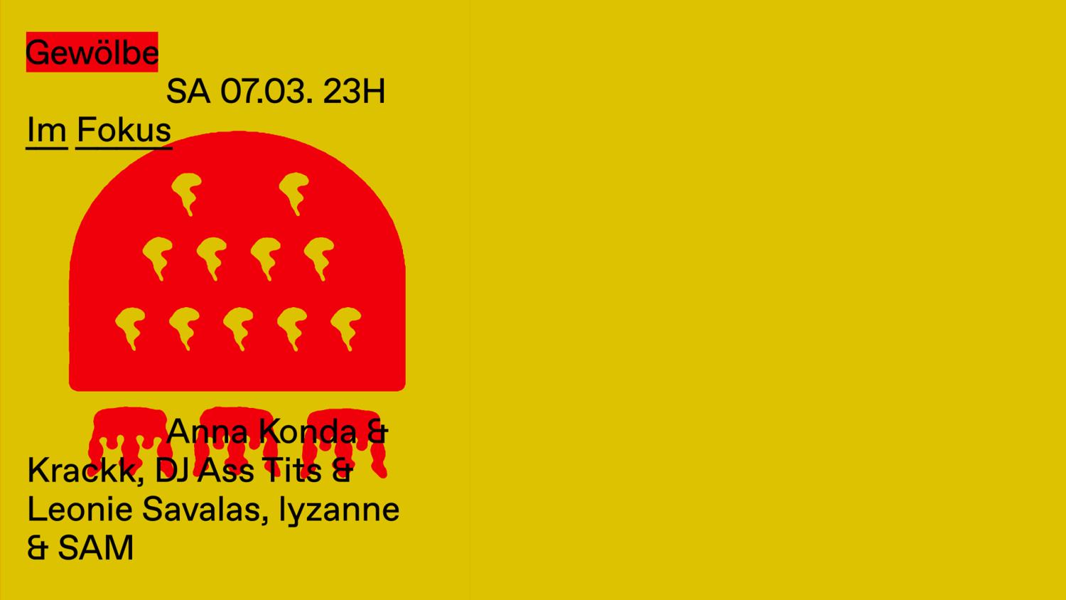 Im Fokus With Anna Konda & Krackk, Dj Ass Tits & Leonie Savalas, Lyzanne & Sam