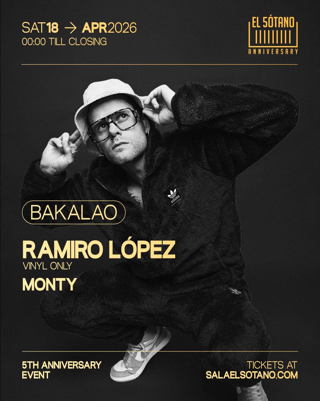 Bakalao: Ramiro López, Monty