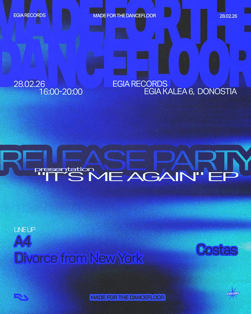 It´S Me Again Ep - Release Party