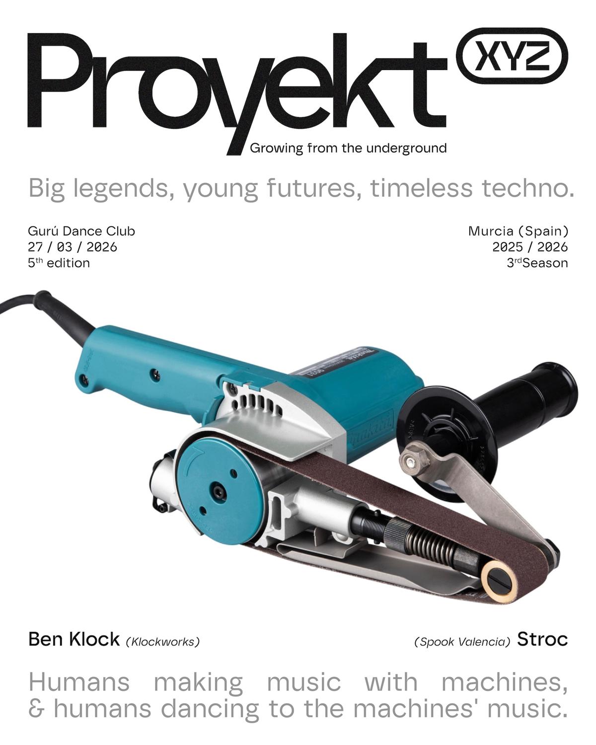 Proyekt Xyz All Night Long With Ben Klock / Warm Up By Stroc + After Party With Fabio Florido