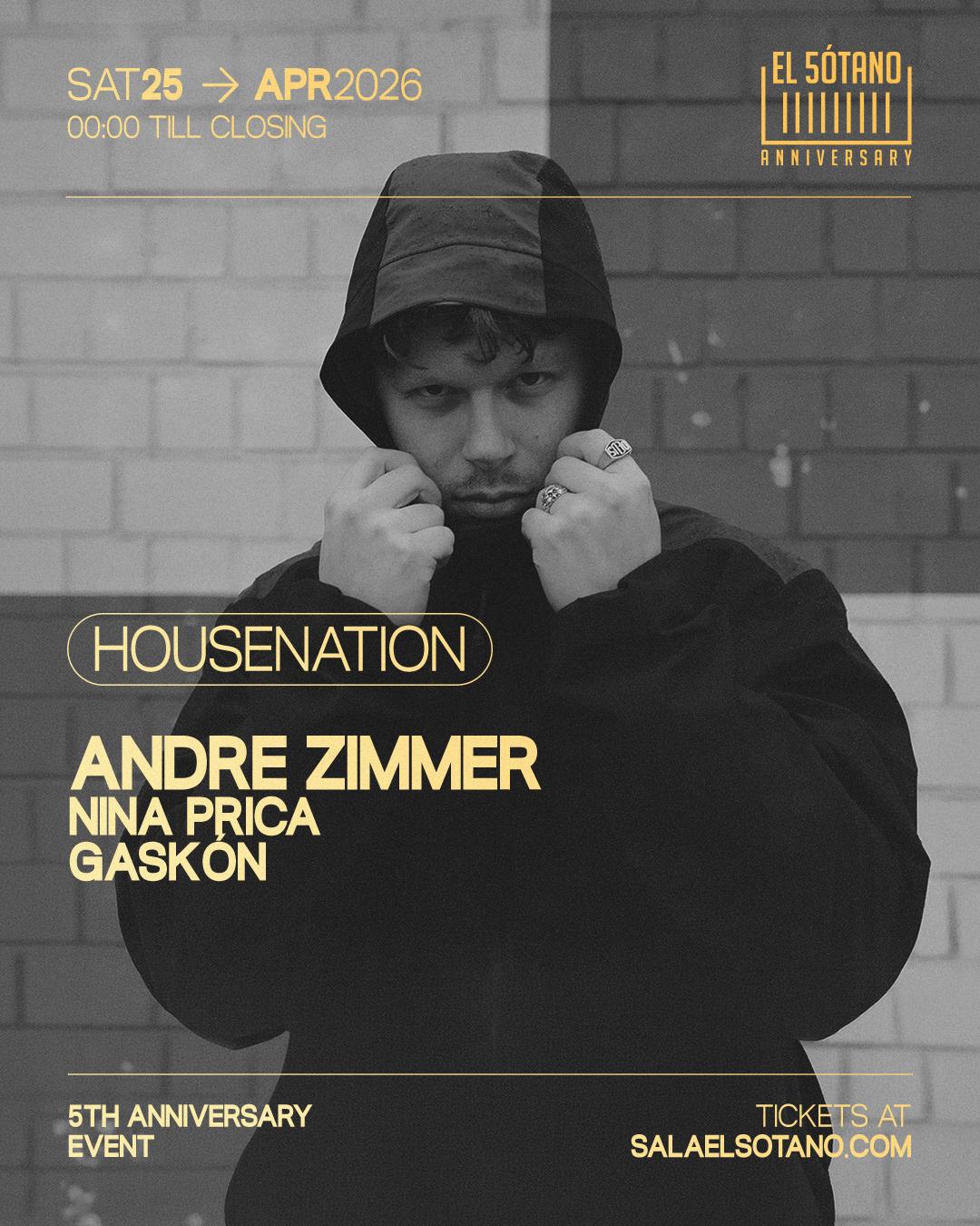 Housenation: Andre Zimmer, Nina Prica, Gaskón