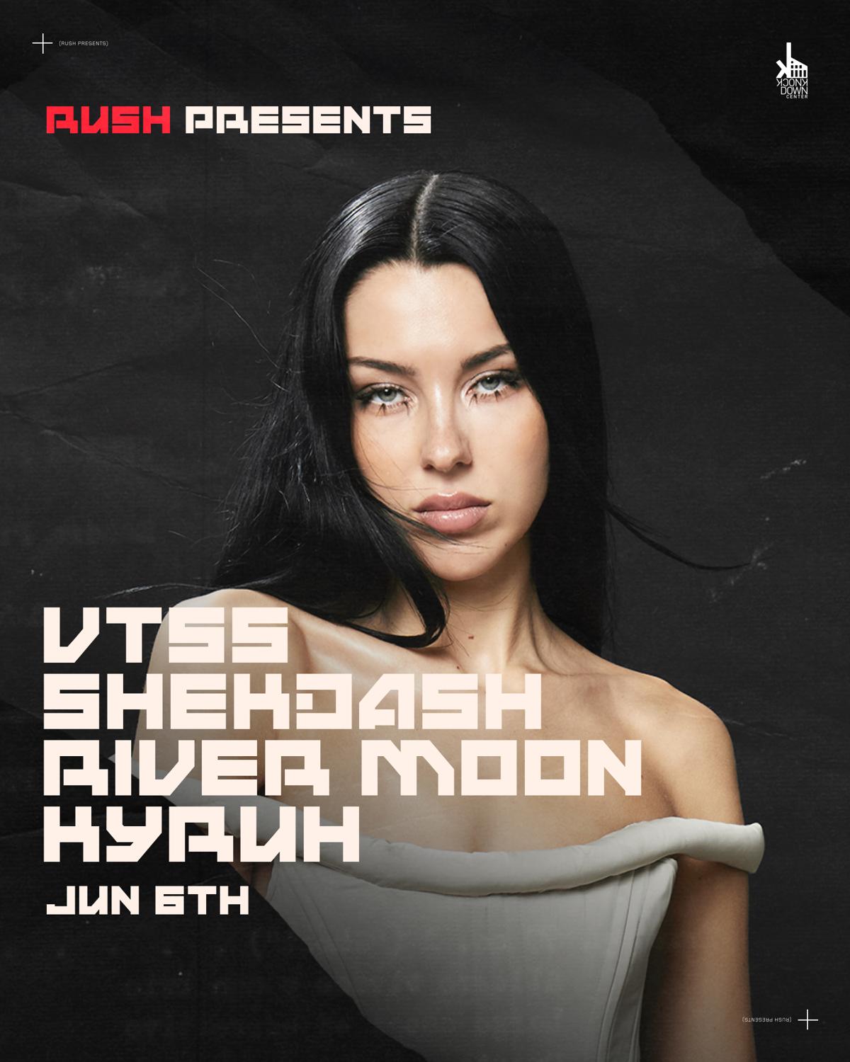 Rush & For Your Entertainment Presents: Vtss (A/V Tour), Shekdash, River Moon, & Kyruh