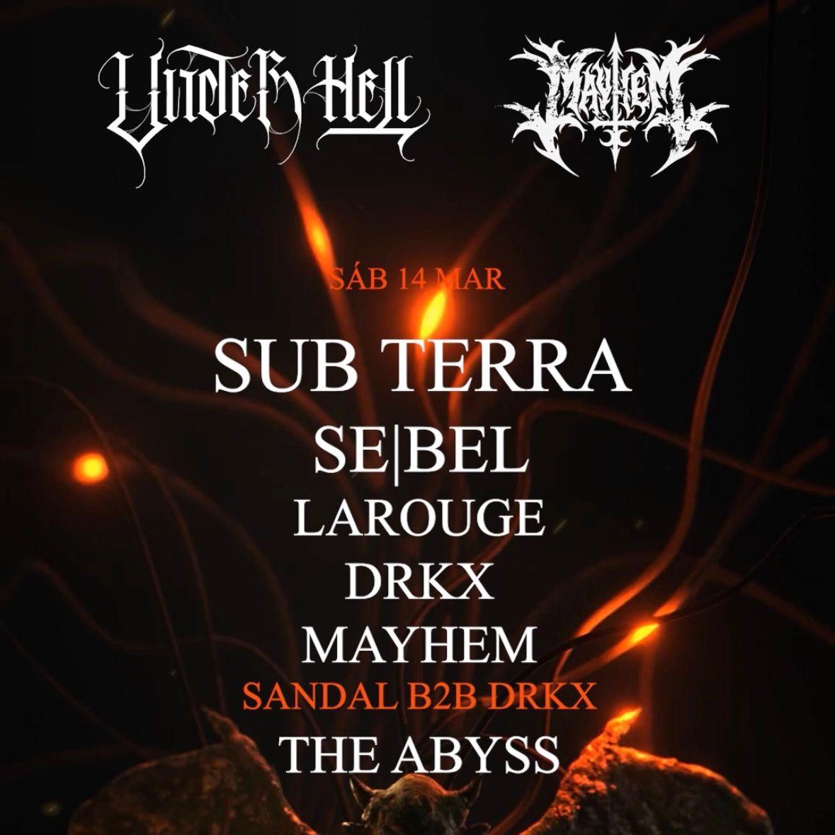 Underhell X Mayhem