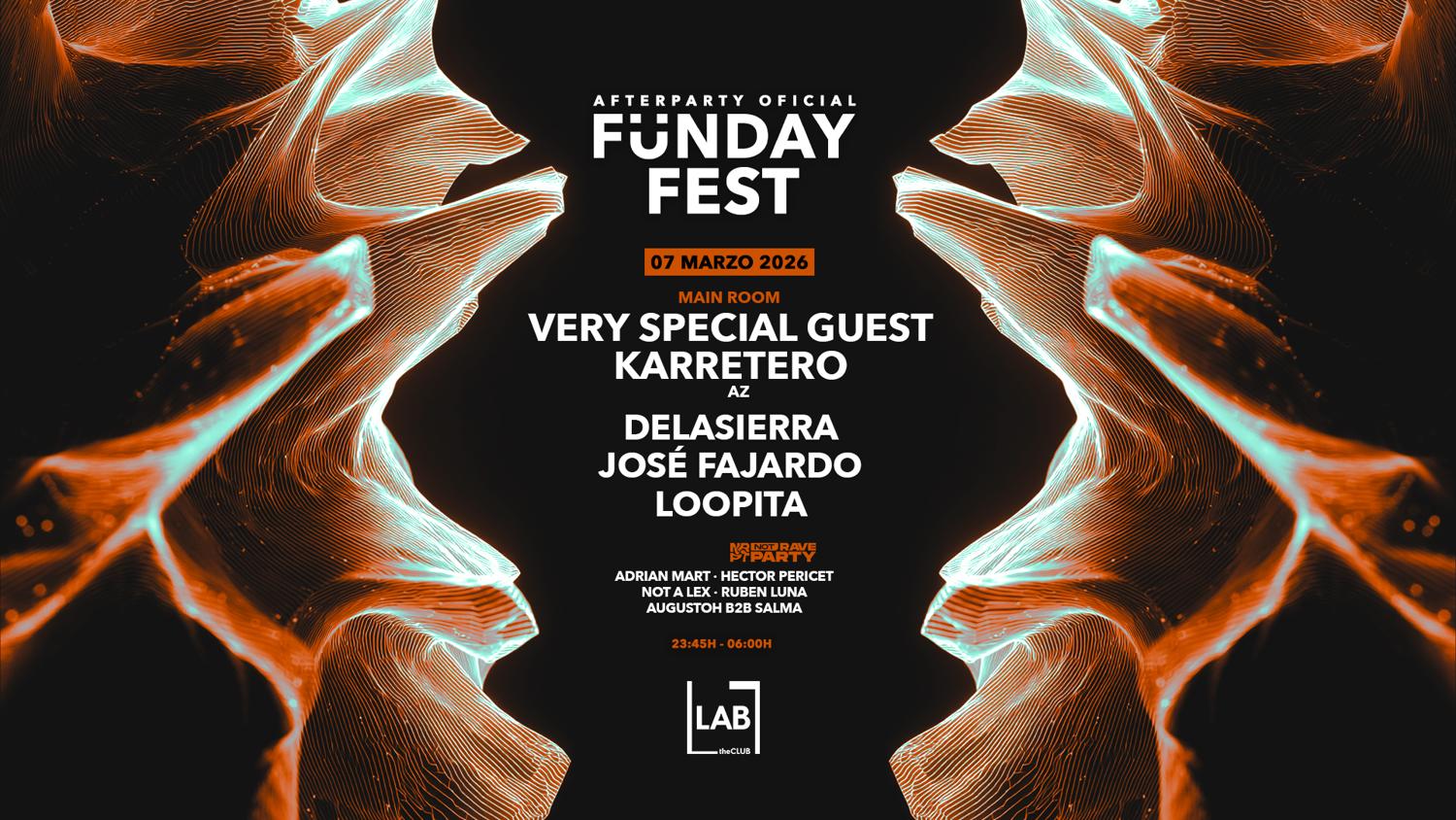 Fünday Fest / Official Afterparty At Lab W/ Very Special Guest + Karretero