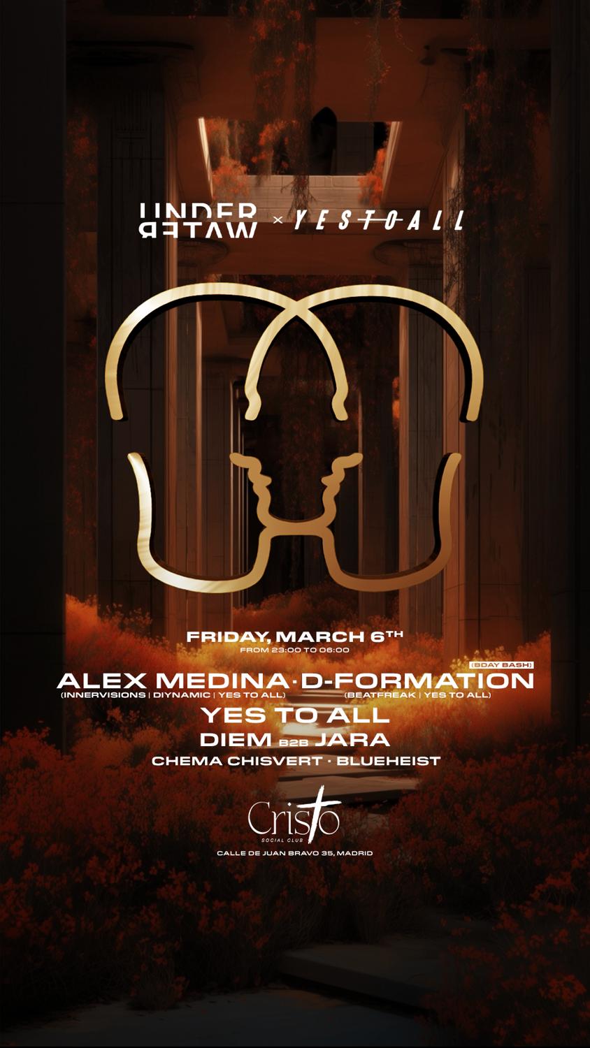 Underwater X Yes To All, D-Formation & Alex Medina