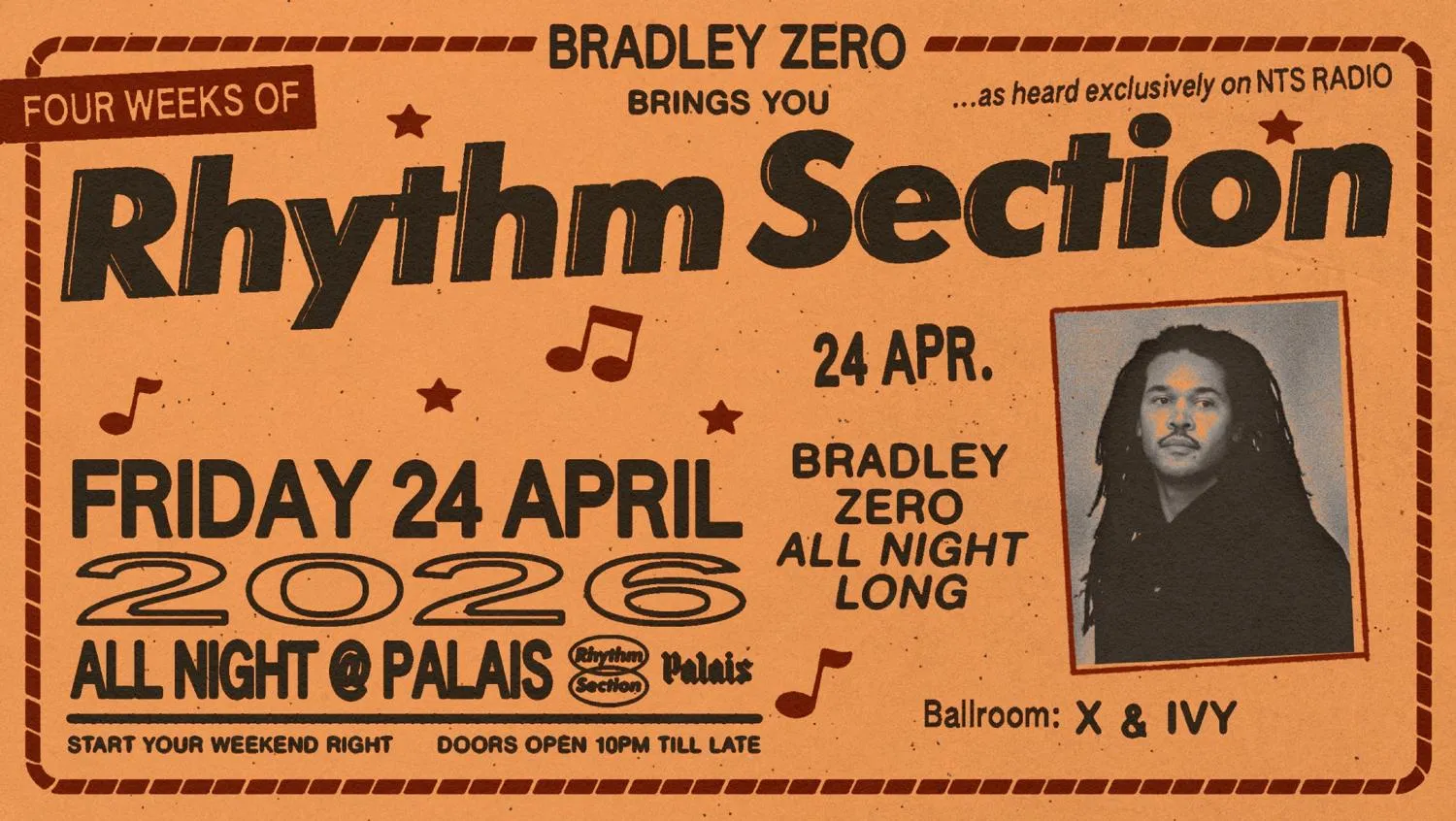 Palais: Bradley Zero (All Night Long) - 4 Fridays Of Rhythm Section