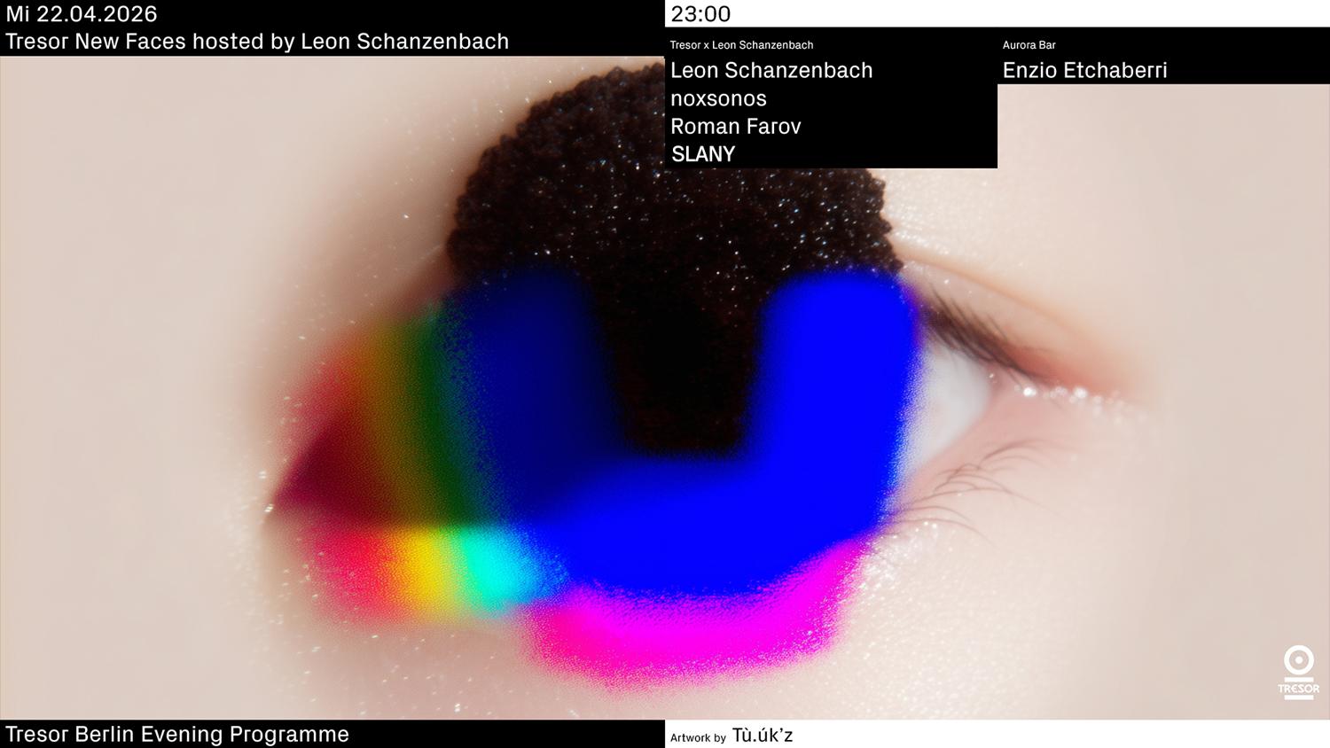 Tresor New Faces Hosted By Leon Schanzenbach