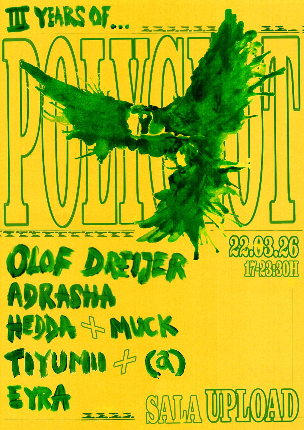 Iii Years Of Polyglot ❁ Olof Dreijer (The Knife), Adrasha, Hedda, Tiyumii, (A), Eyra & Muck