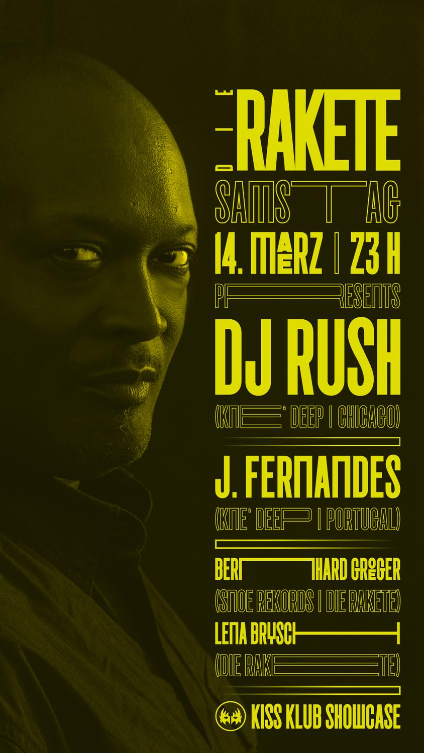 Die Rakete Pres. Rush + Kiss Klub Floor Makrobe
