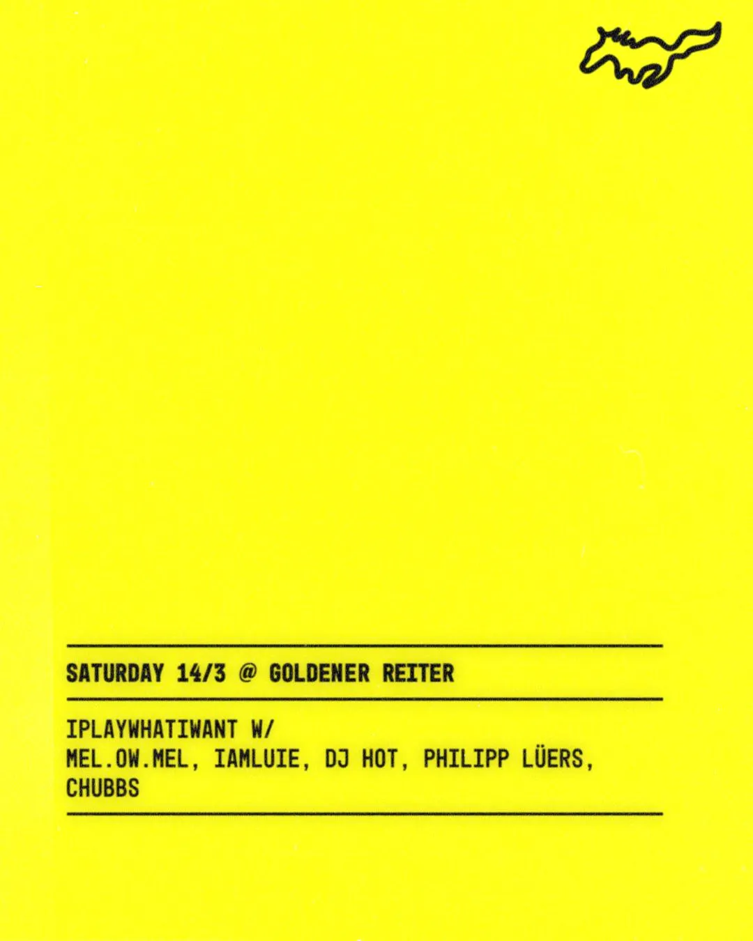 Iplaywhatiwant With Mel.Ow.Mel, Iamluie, Dj Hot, Philipp Lüers, Chubbs