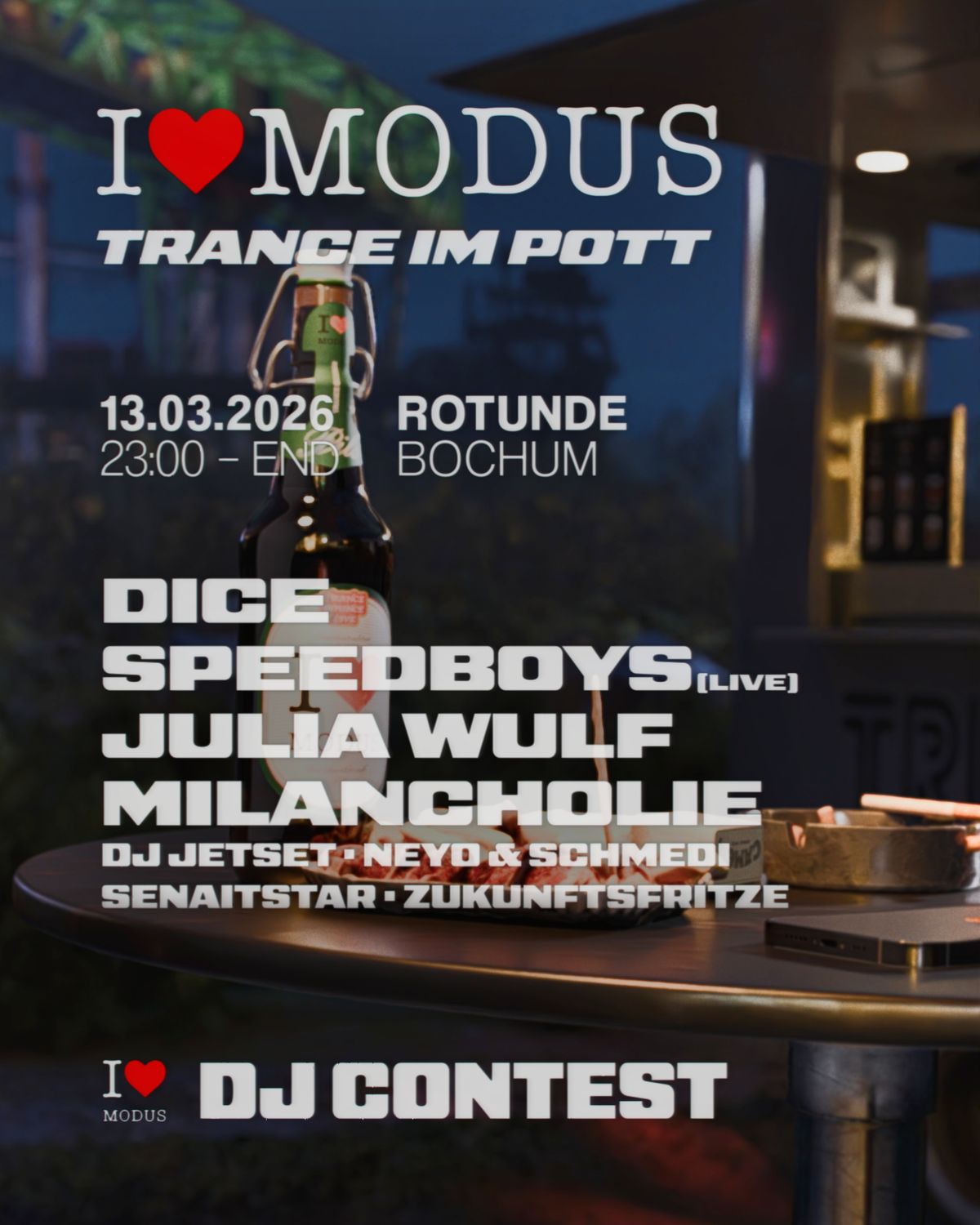 I LOVE MODUS 'TRANCE IM POTT' with DICE, SPEEDBOYS (LIVE), JULIA WULF