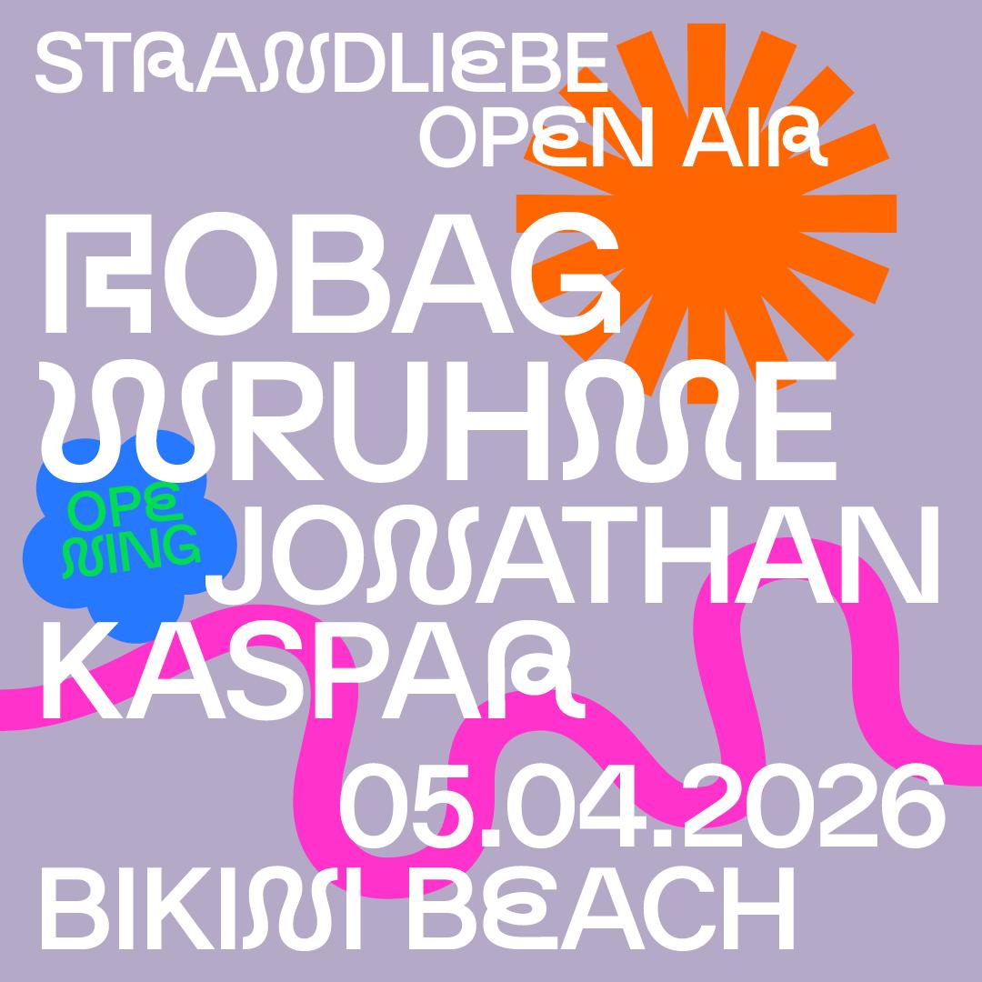Robag Wruhme & Jonathan Kaspar - Strandliebe Open Air Saison Opening 2026