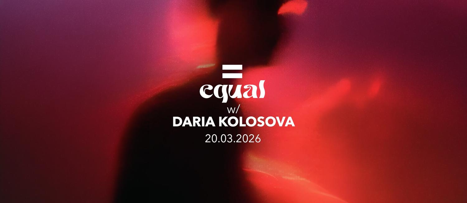 =Equal With Daria Kolosova