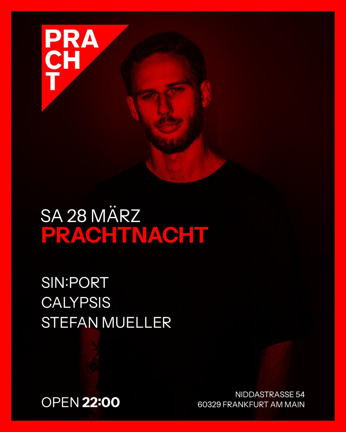 Prachtnacht With Sin:Port, Calypsis & Stefan Mueller