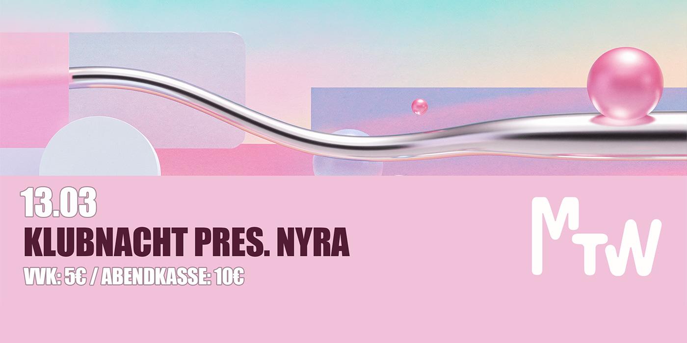 Klubnacht Pres. Nyra